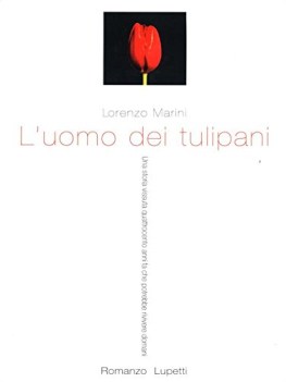 uomo dei tulipani