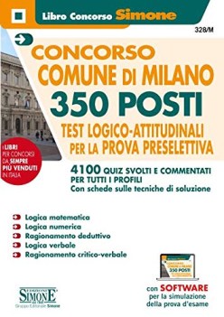 concorso comune di milano 350 posti test logicoattitudinali per la