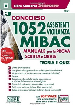 concorso 1052 assistenti vigilanza mibac  manuale per la prova scritt