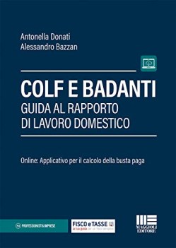 colf e badanti guida al rapporto di lavoro domestico