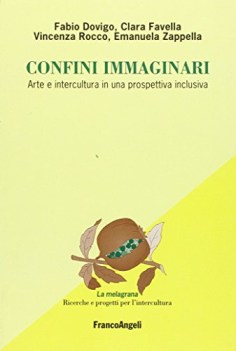 confini immaginari arte e intercultura in una prospettiva inclusiva