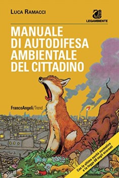 manuale di autodifesa ambientale del cittadino con le ultime novit