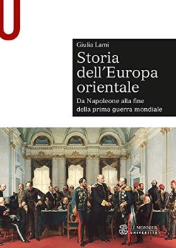 storia dell\'europa orientale da napoleone alla fine della prima guerra mondiale