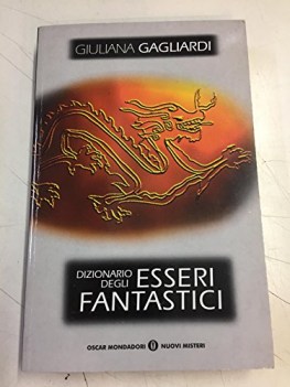 dizionario degli esseri fantastici