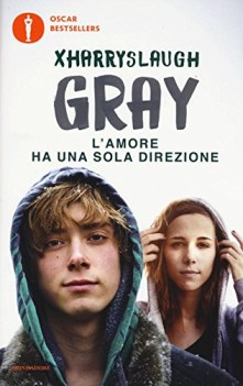 gray l\'amore ha una sola direzione