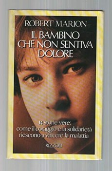 bambino che non sentiva dolore