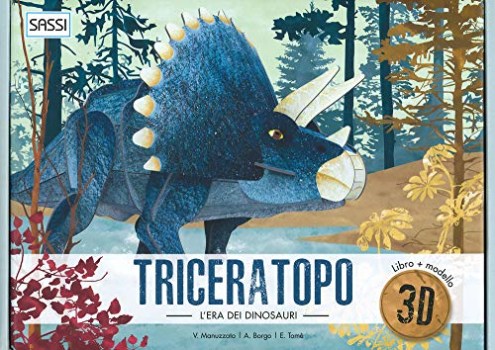 triceratopo 3d l\'era dei dinosauri ediz a colori con gioco