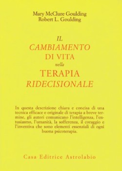 cambiamento di vita nella terapia ridecisionale