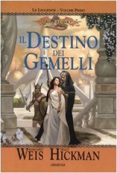 destino dei gemelli le leggende dragonlance 1