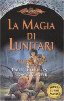 magia di lunitari i preludi dragonlance 1