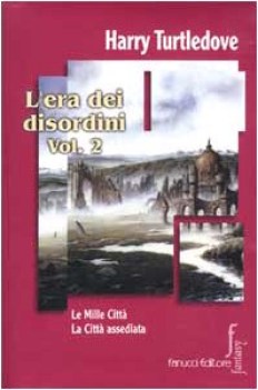 era dei disordini vol. 2