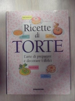 ricette di torte l\'arte di decorare e preparare i dolci