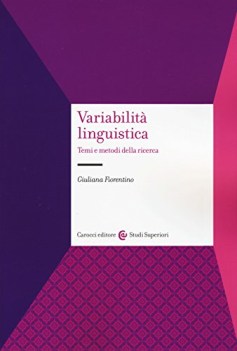 variabilit linguistica temi e metodi della ricerca