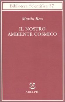 nostro ambiente cosmico