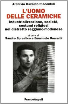 uomo delle ceramiche industrializzazione