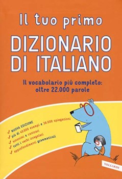 tuo primo dizionario di italiano con i sinonimi e contrari