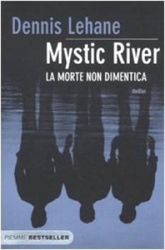 mystic river la morte non dimentica