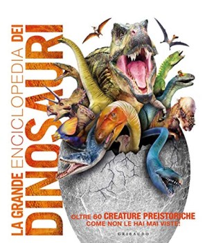 grande enciclopedia dei dinosauri