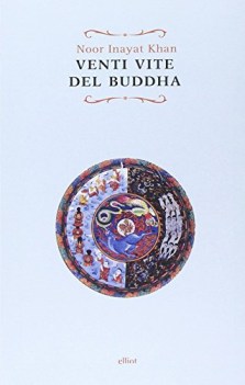 venti vite del buddha