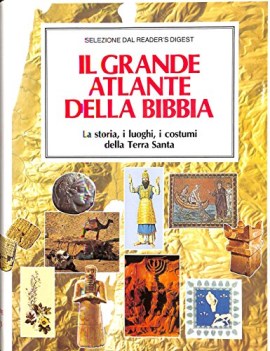 grande atlante della bibbia la storia i luoghi i costumi della Terra Santa