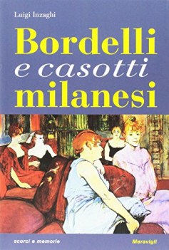 bordelli milanesi viaggio nei luoghi della prostituzione