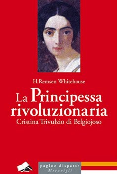 principessa rivoluzionaria cristina trivulzio di belgiojoso