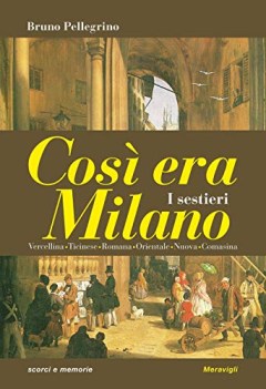 cos\' era milano i sestieri