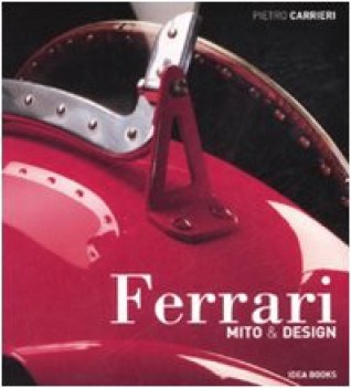 ferrari mito  design ediz illustrata