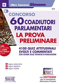 concorso 60 coadiutori parlamentari la prova preliminare 4100 quiz a