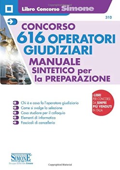 concorso 616 operatori giudiziari  manuale sintetico per la preparazi