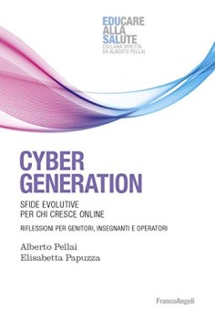 cyber generation sfide evolutive per chi cresce online