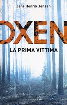 oxen la prima vittima