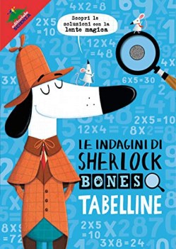 tabelline le indagini di sherlock bones con gadget