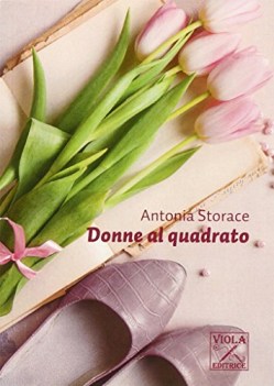 donne al quadrato