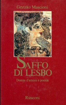 saffo di lesbo donna d\'amore e poesia