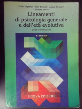 Lineamenti di psicologia generale e dell\'et evolutiva