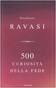 500 curiosita della fede