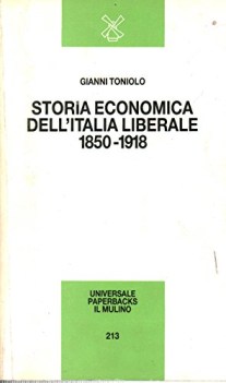 storia economica dell\'italia liberale 1850 1918