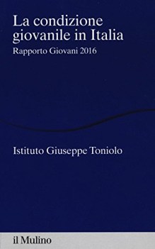 condizione giovanile in italia rapporto giovani 2016