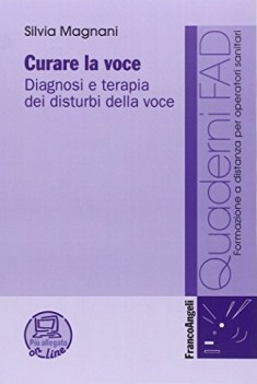 curare la voce diagnosi e terapia dei disturbi della voce