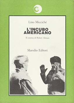 incubo americano il cinema di robert altman