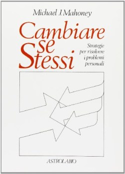 cambiare se stessi strategie per risolvere i problemi personali