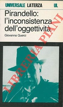 pirandello inconsistenza dell\'oggettivita