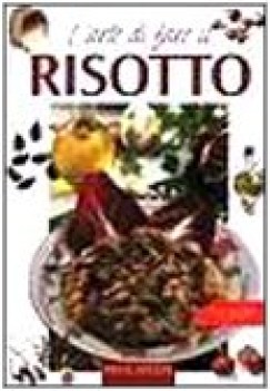 arte di fare il risotto