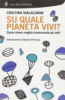 su quale pianeta vivi come vivere meglio conoscendo gli astri