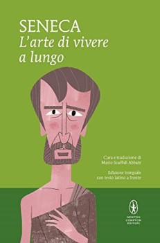 arte di vivere a lungo (TF latino) ediz. integrale