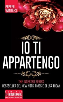 io ti appartengo the indebted series