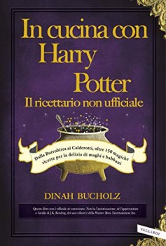 in cucina con harry potter il ricettario non ufficiale