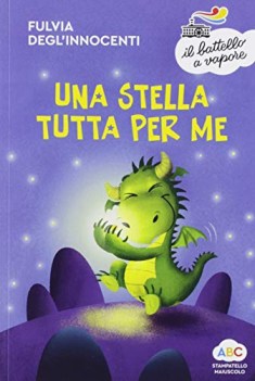 stella tutta per me ediz a colori