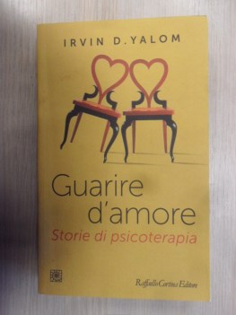 guarire d\'amore storie di psicoterapia